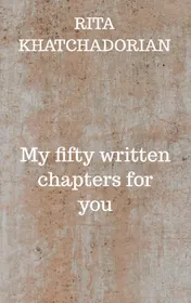 Omslag van My fifty written chapters for you