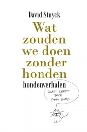 Omslag van Wat zouden we doen zonder honden