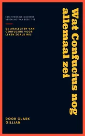 Omslag van Wat Confucius nog allemaal zei
