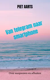 Omslag van Van telegram naar smartphone