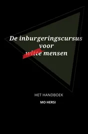 Omslag van De inburgeringscursus voor witte mensen