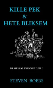 Omslag van Kille Pek & Hete Bliksem