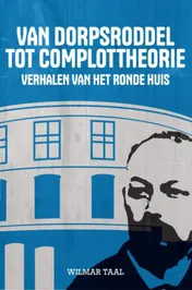 Omslag van Van dorpsroddel tot complottheorie