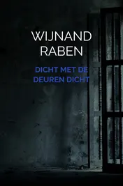 Omslag van Dicht met de deuren dicht