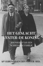 Omslag van Het geslacht Vester-De Koning