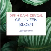 Omslag van Gelijk een bloem