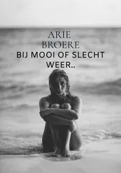 Omslag van Bij mooi of slecht weer..