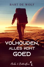 Omslag van Volhouden, alles komt goed