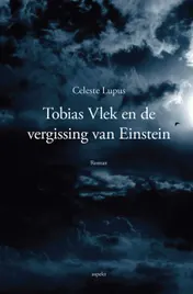 Omslag van Tobias Vlek en de vergissing van Einstein
