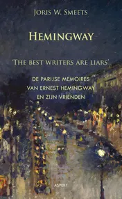 Omslag van Hemingway, the best writers are liars
