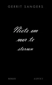 Omslag van Niets om voor te sterven