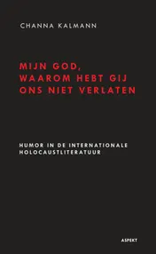Omslag van Mijn God, waarom hebt Gij ons niet verlaten?