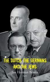 Omslag van The Dutch, the Germans and the Jews