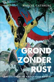 Omslag van Grond zonder Rust