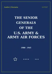 Omslag van The Senior Generals of the U.S. Army & Army Air Forces, 1900 - 1945