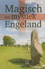 Omslag van Magisch en mystiek Engeland