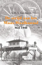 Omslag van De strijd aan het Maas-Waalkanaal