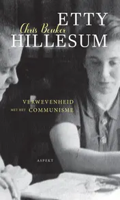 Omslag van Etty Hillesum, verwevenheid met het communisme