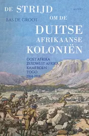 Omslag van De strijd om de Duitse Afrikaanse Koloniën