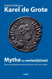 Omslag van Karel de grote Mythe en werkelijkheid