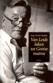 Omslag van Van Leids laken tot Gooise matras