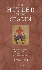 Omslag van Met Hitler tegen Stalin