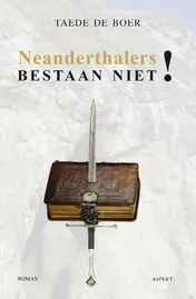 Omslag van Neanderthalers bestaan niet!