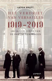 Omslag van Het verdriet van Versailles 1919-2019