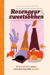 Omslag van Rozengeur & zweetsokken