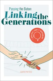 Omslag van Passing the Baton: Linking the Generations
