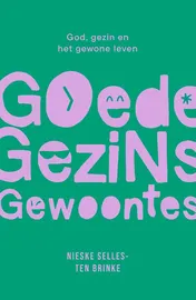 Omslag van Goede gezinsgewoontes