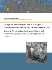 Omslag van Change and continuity at the Roman coastal fort at Oudenburg from the late 2nd until the early 5th century AD