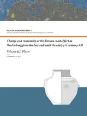 Omslag van Change and continuity at the Roman coastal fort at Oudenburg from the late 2nd until the early 5th century AD