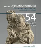 Omslag van Sitting on the fence: Negotiating archaeology, anthropology and philosophy