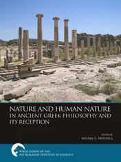 Omslag van Nature and Human Nature in Ancient Greek Philosophy and Its Reception