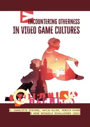 Omslag van Encountering Otherness in Video Game Cultures