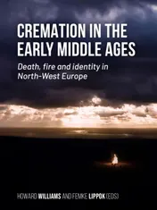 Omslag van Cremation in the Early Middle Ages