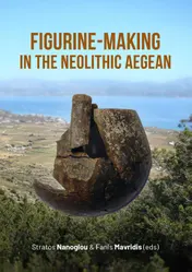 Omslag van Figurine-making in the Neolithic Aegean