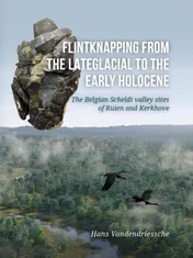 Omslag van Flintknapping from the Lateglacial to the Early Holocene