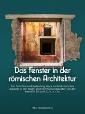 Omslag van Das Fenster in der römischen Architektur