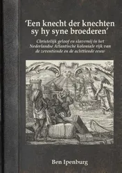 Omslag van ‘Een knecht der knechten sy hy syne broederen’