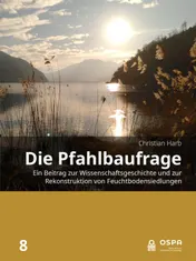 Omslag van Die Pfahlbaufrage