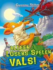 Omslag van Alleen losers spelen vals!