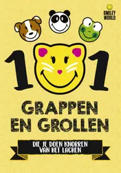 Omslag van 101 Grappen en grollen die je doen knorren van het lachen