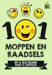 Omslag van 101 Moppen en raadsels om je geen seconde meer te vervelen