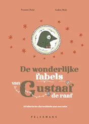 Omslag van De wonderlijke fabels van Gustaaf de raaf
