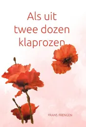 Omslag van Als uit twee dozen klaprozen