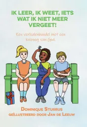 Omslag van Ik leer, ik weet, iets wat ik niet meer vergeet!