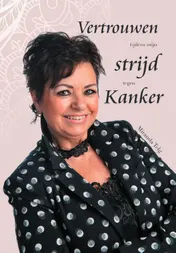 Omslag van Vertrouwen tijdens mijn strijd tegen kanker
