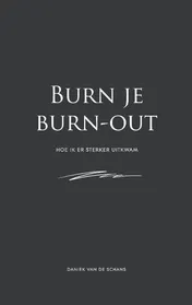Omslag van Burn je burn-out